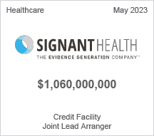 Signant Health - $1.060 billion - Credit Facility - Lead Left Arranger