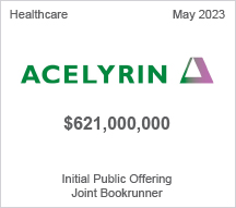 Acelyrin - $621 million Initial Public Offering - Joint Bookrunner
