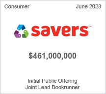 Savers - $461 million Initial Public Offering - Joint Lead Bookrunner