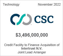 CSC - $3.496 billion - Credit Facility to Finance Acquisition of Intertrust N.V. - Joint Lead Arranger
