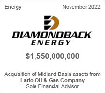 Diamondback Energy - $1.550 billion - Acquisition of Midland Basin Assets from Lario Oil & Gas Company - Sole Financial Advisor