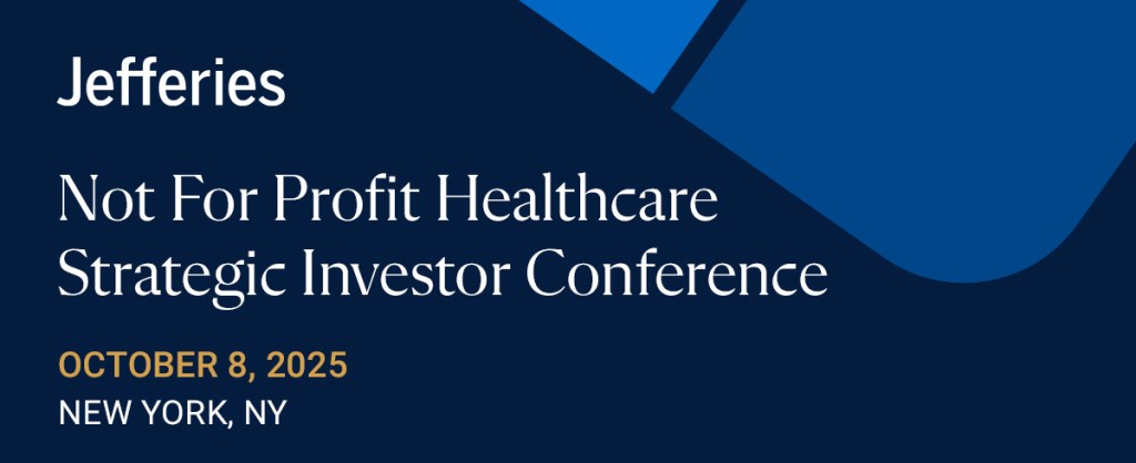 Not For Profit Healthcare Strategic Investor Conference