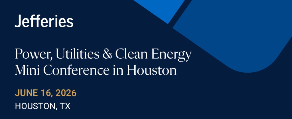 Power, Utilities & Clean Energy Mini Conference in Houston